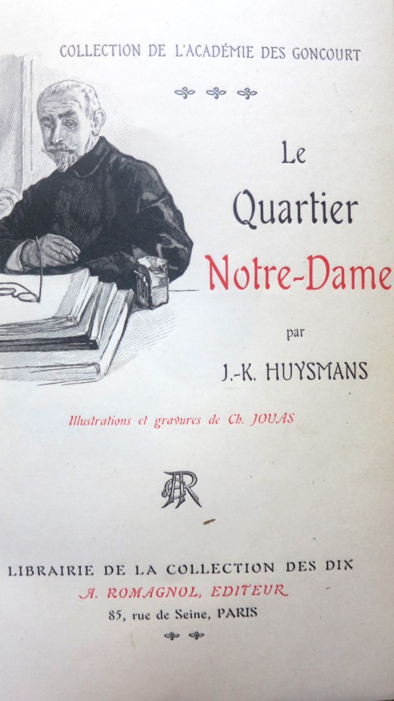 HUYSMANS Joris Karl Illustrations De Charles JOUAS Le Quartier