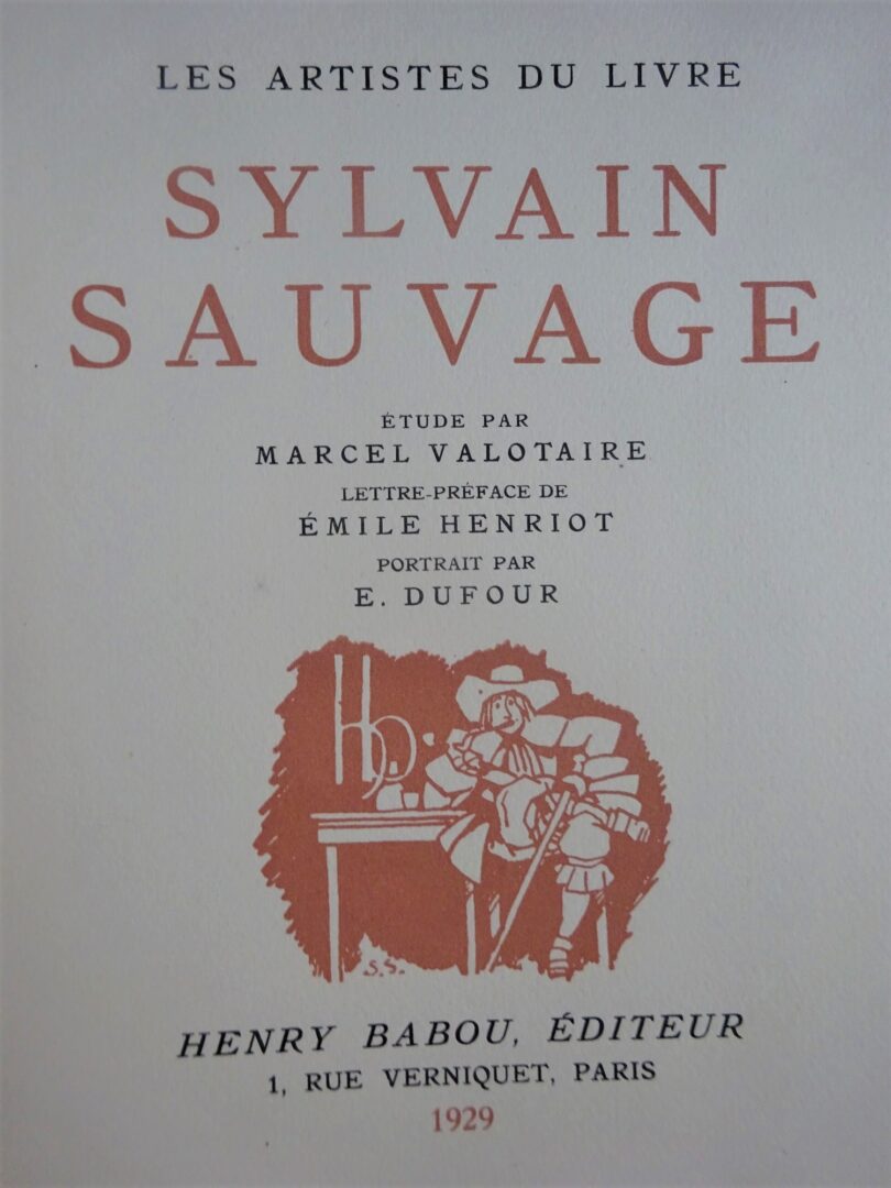Sylvain Sauvage, Artiste Du Livre, Monographie Illustrée, 1948, Collège Technique Estienne